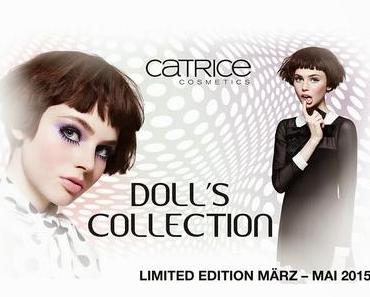 Limited Edition Doll´s Collection by Catrice // New In