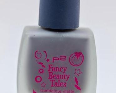 p2 "Fancy Beauty Tales" LE Scandalous Matte Nail Polish