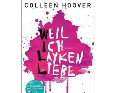 Colleen Hoover – Weil ich Layken liebe