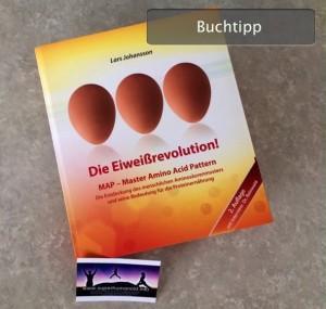 Ich liebe Lesen: Die Eiweißrevolution! MAP ® – Master Amino Acid Pattern von Lars Johansson (Buchtipp) Ich liebe Lesen: Die Eiweißrevolution! MAP ® – Master Amino Acid Pattern von Lars Johansson (Buchtipp)