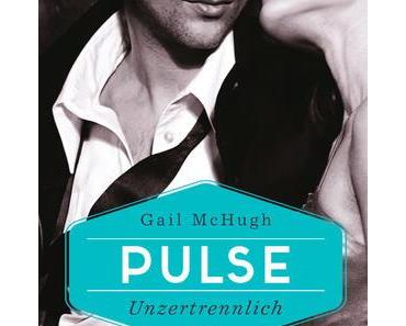 Pulse "Unzertrennlich" von Gail McHugh