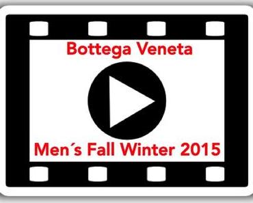 Bottega Veneta Men´s Fall-Winter 2015 Runway Best-Off