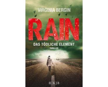 Bergin, Virginia: Rain – Das tödliche Element