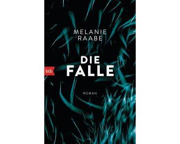 [Rezension] Melanie Raabe – “Die Falle”