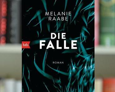Die Falle - Melanie Raabe