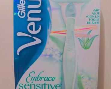 Produkttest  – Gillette Venus Embrace Sensitive.
