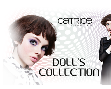 [Vorschau] Catrice LE "Doll's Collection"