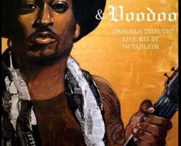 Black, Brown & Voodoo (D’Angelo Tribute) [FREE DJ Live Mix]