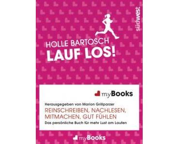 Holle Bartosch “Lauf Los!” – Buchrezension -