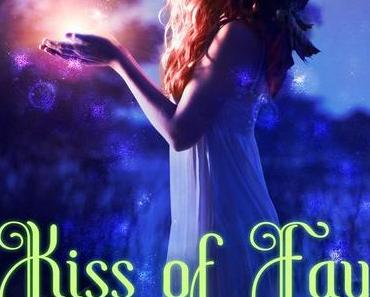 Kiss of Fay - Das Geheimnis der Feentochter 2