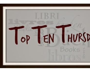 TTT - Top Ten Thursday #201