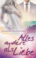 Neu für Kindle: “Alles andere als Liebe ” nur 99 Cent!