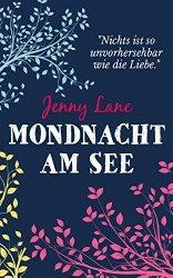 Exklusiv für Kindle: “Mondnacht am See” nur 99 Cent!