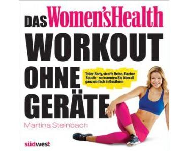Das Women’s Health Workout ohne Geräte – Buchrezension -