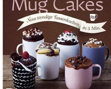 Schoko Mug Cakes – Neue trendige Tassenkuchen in 5 Min.