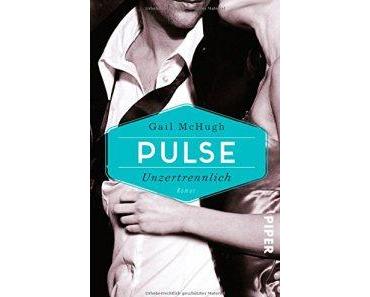 McHugh, Gail: Pulse – Unzertrennlich