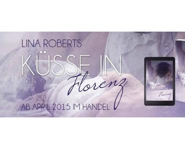 [Buchvorstellung] "Küsse in Florenz" Romance Edition