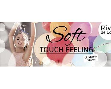 PREVIEW: Limited Edition "Soft Touch Feeling" von Rival de Loop