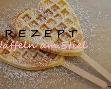 R E Z E P T : ♥ Waffel'n am Stiel