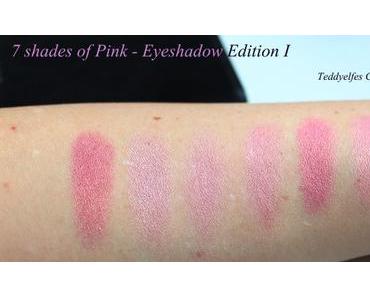7 Shades of Pink – Eyeshadow Edition I