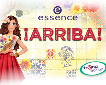 [Preview] essence trend edition „¡Arriba!“