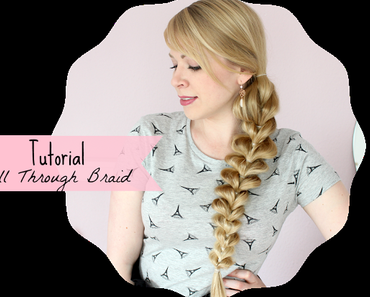 Tutorial: Pull Through Braid - Einfach & ohne Flechten!