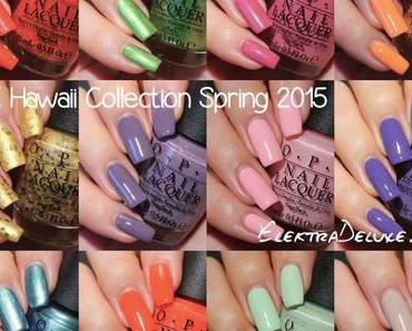 OPI Hawaii Collection Spring 2015 – Swatches & Review