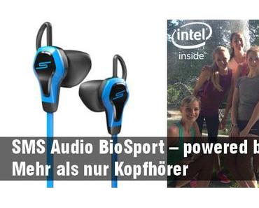 SMS Audio BioSport – powered by Intel: Mehr als nur Kopfhörer