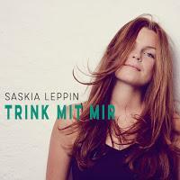 Saskia Leppin - Trink Mit Mir