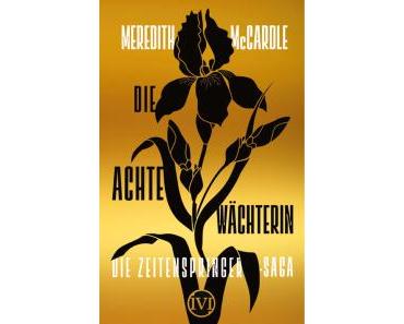 [Rezension] Meredith McCardle – “Die achte Wächterin”
